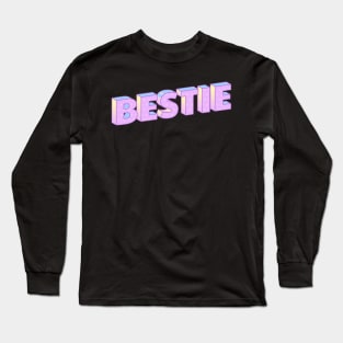 Bestie Long Sleeve T-Shirt